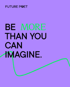 be more than you can imagine